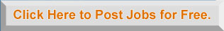 Click Here to Post Jobs for Free.